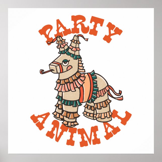Party Animal: Cute & Funny Mexican Donkey Pinata Poster (Front)