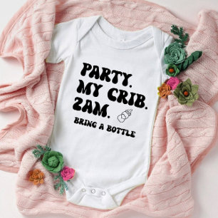 Party At My Crib 2 AM Cute Funny Baby Bodysuit