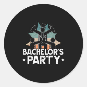 Party Bachelor Drinking Team Beer Bride Groom Classic Round Sticker