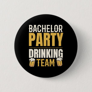 Party Bachelor Drinking Team Groomsquad Groom Squa 6 Cm Round Badge