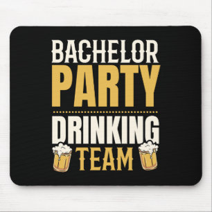 Party Bachelor Drinking Team Groomsquad Groom Squa Mouse Mat