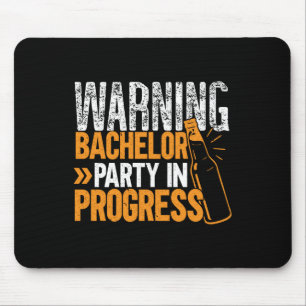 Party Bachelor In Progress Groomsquad Groom Squad Mouse Mat