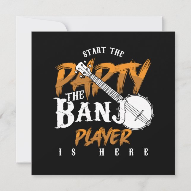 Party Banjo Player Is Here Instrument Music Gift Invitation (Front)