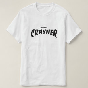 Party Crasher T-Shirt