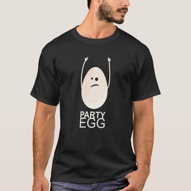 Party Egg  Idea T-Shirt (Front)
