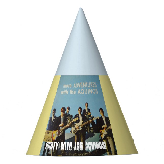 PARTY HAT!  PARTY WITH LOS AQUINOS! HAT (Front)