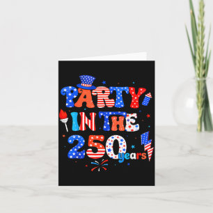 Party in 250 Years Funny Hotdog Men Women Kids 4th Card