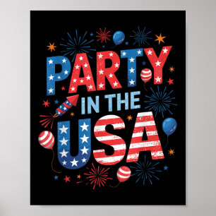 Party In The Usa 4th Of July America Independence  Poster