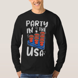 Party In The USA Beer Pong Love USA Funny T-Shirt