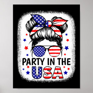 Party In Usa Girls 4th Of July Shirt Daughter Mess Poster