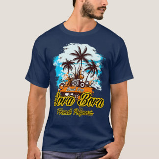 Party Land In Bora Bora T-Shirt