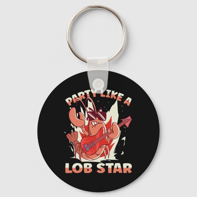 Party Like A Lob Star Lobster  Key Ring (Front)