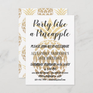 Party Like a Pineapple 16th Birthday Invitation