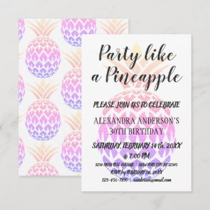 Party Like a Pineapple Any Age Birthday Invitation
