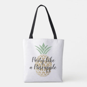 Party Like a Pineapple Birthday or Wedding Tote Bag