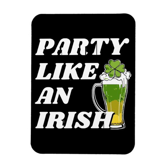 Party Like an Irish Magnet (Vertical)