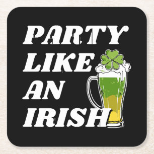 Party Like an Irish Square Paper Coaster