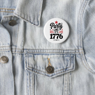 Party Like It’s 1776 Funny 4th of July USA Tee 6 Cm Round Badge