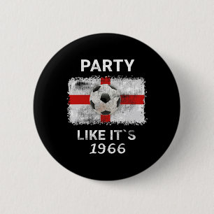Party Like It`s 1966 St George Footll Soccer 6 Cm Round Badge