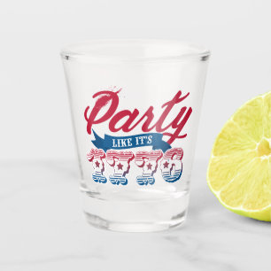 Party Like It's 1776 4th of July Shot Glass