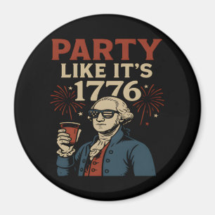 Party Like It's 1776 Funny Patriotic Drinking Desi Magnet
