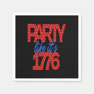 Party Like It's 1776 Funny Quote Napkin