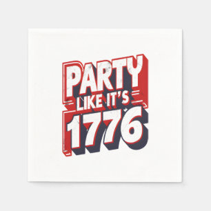 Party Like It's 1776 Funny Quote Napkin