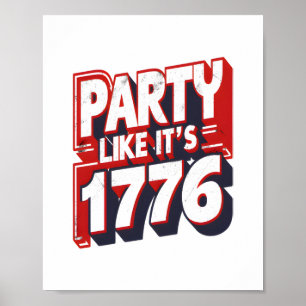 Party Like It's 1776 Funny Quote Poster