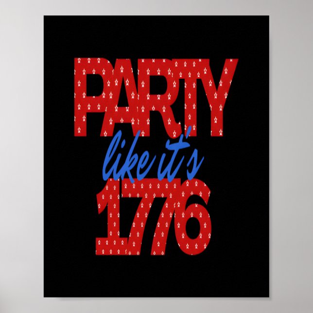 Party Like It's 1776 Funny Quote Poster (Front)