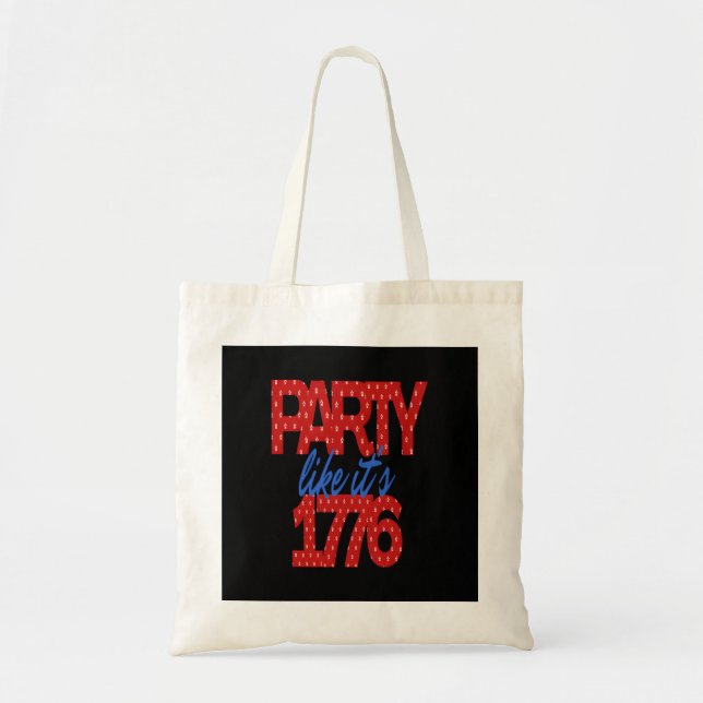 Party Like It's 1776 Funny Quote Tote Bag (Front)