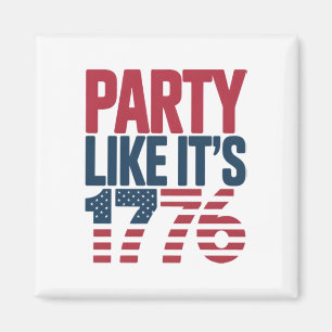 Party Like It's 1776 Viral Quote Magnet