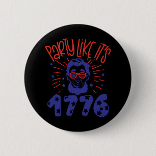 Party Like It's 1779 Treding 6 Cm Round Badge