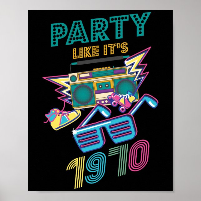 Party Like Its 1970 Retro 70s Party Outfit Costume Poster (Front)