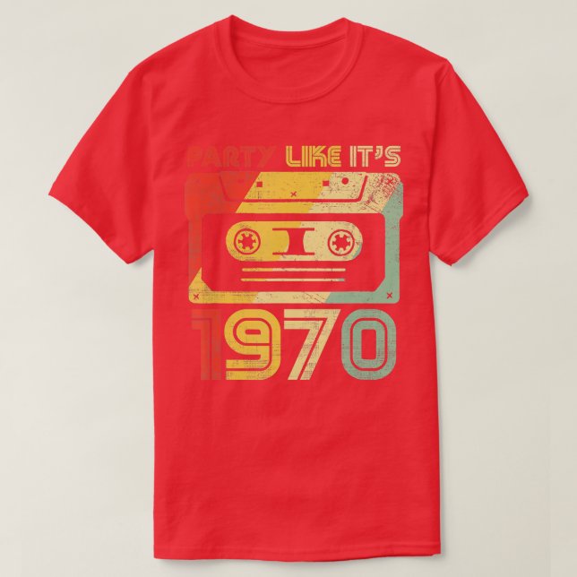 Party Like Its 1970 Retro 70s Party Outfit Costume T-Shirt (Design Front)