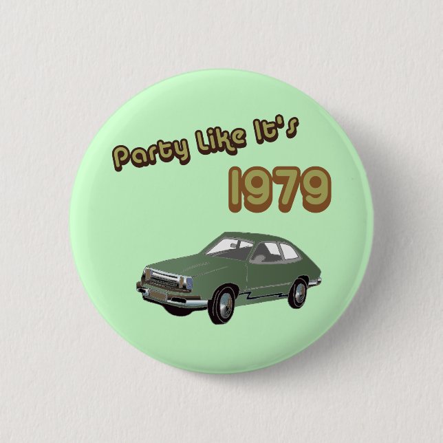 Party Like It's 1979 6 Cm Round Badge (Front)