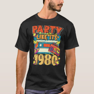 Party like its 1980 80s 90s Costume Retro Vintage T-Shirt
