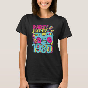 Party like its 1980 80s 90s Costume Retro Vintage T-Shirt