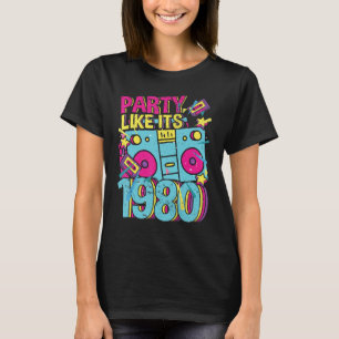 Party like its 1980 80s 90s Costume Retro Vintage  T-Shirt