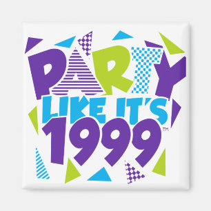 Party Like It's 1999® - Magnet - Design 01