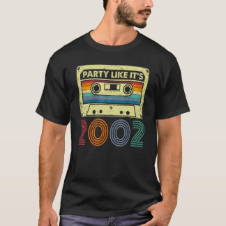Party Like It's 2002 Retro 70s Party Outfit Costum T-Shirt