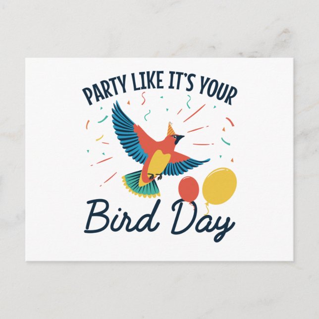 Party Like It's Your Bird Day Funny Birthday Postcard (Front)
