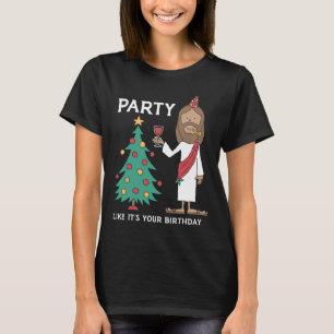 Party Like It's Your Birthday Funny Christmas Tree T-Shirt