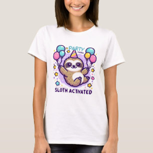 Party Mode Sloth Activated Birthday Balloon Sloth T-Shirt