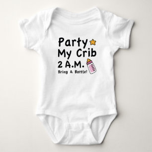 Party. My Crib. 2 A.M. Baby Bodysuit