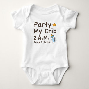 Party. My Crib. 2 A.M. Baby Bodysuit
