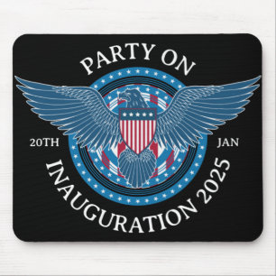 Party On Inauguration 2025 Mouse Mat