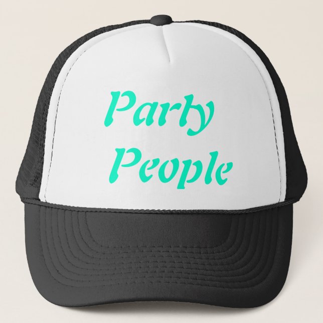 Party People Trucker Hat (Front)