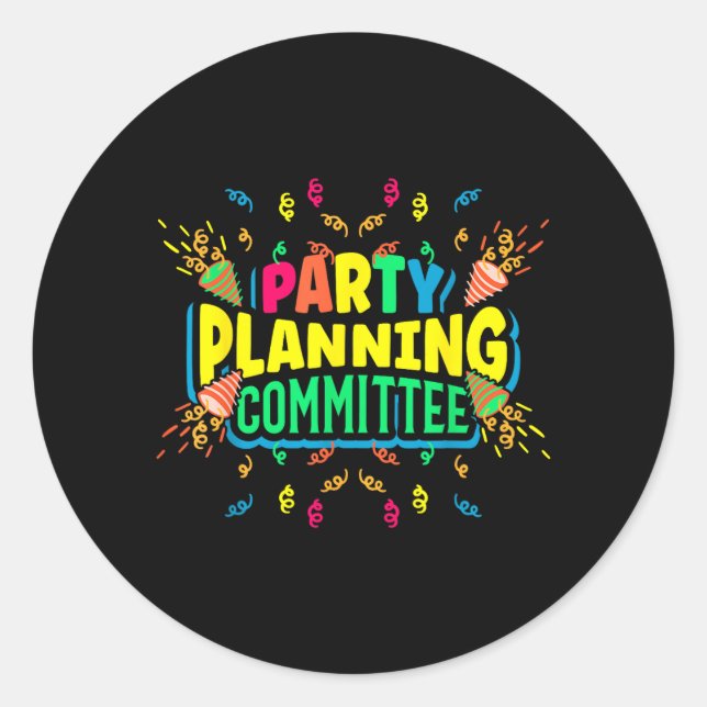 Party Planning Com Funny Quote Classic Round Sticker (Front)