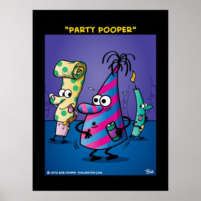 "Party Pooper" Poster (Front)