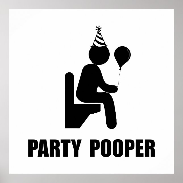 Party Pooper Poster (Front)